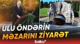 Prezident və birinci xanım Ulu Öndər Heydər Əliyevin məzarını ziyarət ediblər - Baku TV