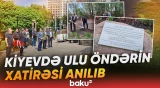 Kiyevdə Ulu Öndər Heydər Əliyevin xatirəsinə ağacəkmə aksiyası keçirilib - Baku TV