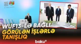 Prezident Bakı Olimpiya Stadionunun ərazisində WUF13 ilə bağlı görülən işlərlə tanış olub - Baku TV