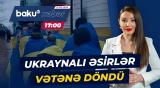 Ukrayna Rusiya əsirliyindən neçə min vətəndaşını geri qaytardı? - Baku TV CANLI