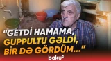 Hamama girən qadın dəhşət yaşadı | “Yaddaşı zəifdir, bağlayıb, sonra...” - Baku TV