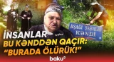 "Can veririk, bizə kömək edin!" | Bu kənddə qalan sakinlər fəryad edir - Baku TV