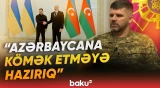 Ukrayna-Azərbaycan, Ukrayna-Türkiyə hərbi əməkdaşlığı barədə Andriy Qnatovdan açıqlama - Baku TV