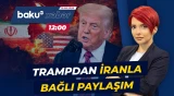 ABŞ İrana qarşı hərbi əməliyyatları bərpa edəcək? - Baku TV CANLI
