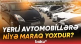 "Düşünürlər ki, bunu almaqdansa..." | Yerli maşınlar niyə sürücülərin seçiminə çevrilmədi? - Baku TV