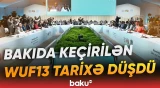 Bakıdakı WUF13 UN-Habitat tarixində ən böyük forum olub | Anaklaudia Rossbax - Baku TV