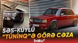 Əhalinin istirahətini kabusa çevirən sürücülərə 500 manatlıq xəbərdarlıq - Baku TV