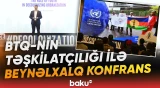 Bakıda "Dekolonizasiya prosesində gənclərin şəhərsalmada rolu" mövzusunda konfrans - Baku TV