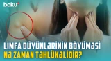 Xoşxassəli və bədxassəli limfa düyünlərinin əsas fərqləri nələrdir? - BAKU MED