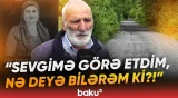 "Çəkilişin olmağını istəmirdim" | Xanımı rəhmətə gedən sakinin əməli hamını təsirləndirdi - Baku TV