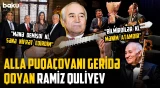"Həkimlər razı idi, amma bir neçə saatın içində..." | Tarımızı dünyada tanıdan Ramiz Quliyev