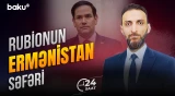 Rubionun İrəvan səfərindən gözləntilər nədir? - 24 SAAT