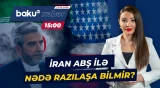 Əli Baqeri İranla ABŞ arasında gündəlikdə olmayan məqamlara aydınlıq gətirdi - Baku TV CANLI