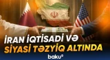 İran maliyyə böhranı fonunda ABŞ və Qətərdən qərar gözləyir - Baku TV