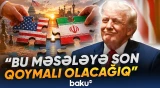 Tramp İranla bağlı açıqlamasında hərbi variantın gündəmdə olduğunu bildirib - Baku TV
