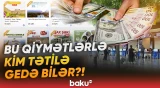 İstirahətə getmək niyə xəyal olaraq qalır? - Əl yandıran qiymətlərin səbəbi - Baku TV