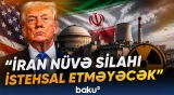 İlkin mərhələdə İranın qəbul etdiyi öhdəlik | Tramp nələri açıqladı? - Baku TV