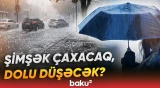Milli Hidrometeorologiya Xidmətindən hava barədə xəbərdarlıq - Baku TV