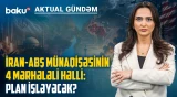 ABŞ hücumları bərpa edə bilər: Tehranın müəyyən etdiyi yeni hədəflər haradır? - AKTUAL GÜNDƏM