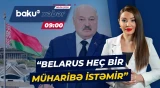"Müharibə istədiyimizi deyən heç kimə inanmayın" | Lukaşenkodan açıqlama - Baku TV CANLI