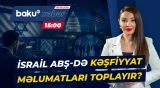 Pentaqon İsrailin kəşfiyyat məlumatı toplamaq cəhdləri ilə bağlı narahatdır - Baku TV CANLI