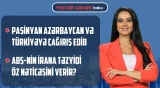Seçkidən sonra Ermənistanı nə gözləyir? | Qalibaf: “ABŞ İranla atəşkəsə əməl etmir” - YENİ BİR SƏHƏR