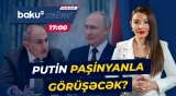 Kreml Paşinyanla bağlı son qərarı açıqladı - Baku TV CANLI