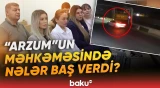 "Arzum"un məhkəməsində heç bir vəsatət təmin edilmədi | Nələr açıqlandı? - Baku TV