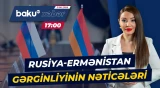 Rusiya və Ermənistan bir-birinə necə alternativ tapdı? - Baku TV CANLI