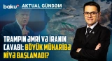 Yeni geosiyasi reallıq: ABŞ və İran arasında xroniki qarşıdurma dövrü başlayır? - AKTUAL GÜNDƏM