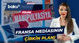 Bakı ilə Paris arasında media cəbhəsində yaşanan son gərginlik - Baku TV CANLI