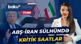 İran və ABŞ arasında tarixi razılaşma üçün geri sayım başladı - Baku TV CANLI