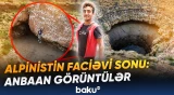 Yəmənli alpinist vulkan kraterinə düşərək həlak oldu - Baku TV