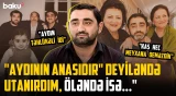 "Savadlı meyxana onunla gəldi" | Anası və həmkarlarından meyxanaçı Aydın Xırdalanlı barədə etiraflar