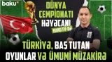 DÇ arzusu və meydandakı xaos | Türkiyə millisi niyə gözləntiləri doğrultmadı?
