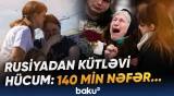 Rusiya ballistik raket və dronlarla şiddətli hücuma keçdi | Ukraynada yer yerindən oynadı - Baku TV