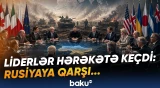 Ukraynaya görünməmiş dəstək | Rusiyaya qarşı vahid cəbhə yaradılır? - Baku TV
