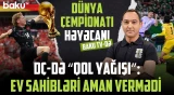 Dünya çempionatında həyəcan pik həddə | Növbəti oyunlarda nələr yaşanacaq?