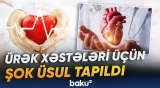 Tibb dünyasını heyrətə gətirən kəşf | Bu ürək xəstəliyi tarixə qovuşur? - Baku TV