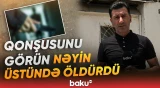 Qonşusunu ürəyindən bıçaqladı | "Kubinka"da qandonduran qətlin baş verdiyi ərazi - Baku TV