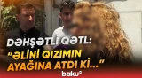 “Ürəyindən vurdu, yerdə çabalayırdı” | Qonşu “Kubinka”dakı tükürpərdən qətldən danışdı - Baku TV