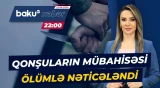 Nəsimi rayonunda bıçaqlanma hadisəsi | Sözləri çəp gələn iki qonşu... - Baku TV CANLI