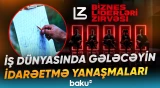 Bakıda 300-dən çox biznes lideri bir araya gəldi - Baku TV
