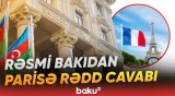Fransa XİN-in əsassız cavablarını qətiyyətlə pisləyirik | Azərbaycan XİN - Baku TV