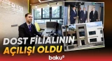 Neftçalada DOST filialı fəaliyyətə başlayıb - Baku TV