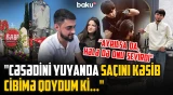 Faciəvi şəkildə ölən 21 yaşlı “Baba”nın qardaşı ürəkləri dağladı - ARZUNUN VAXTI