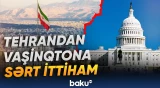 Tehran Vaşinqtonu beynəlxalq hüququ tapdalamaqda açıq şəkildə ittiham etdi - Baku TV