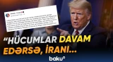 Tramp İranı hədələdi | ABŞ yenidən hərbi əməliyyatlara başlayacaq? - Baku TV