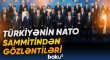 Ərdoğan Avropaya çağırış etdi | NATO Liderlər Sammiti öncəsi strateji bəyanatlar - Baku TV