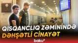 Bakıda qohumlar arasında yaranan qarşıdurma ölümlə nəticələndi - Baku TV